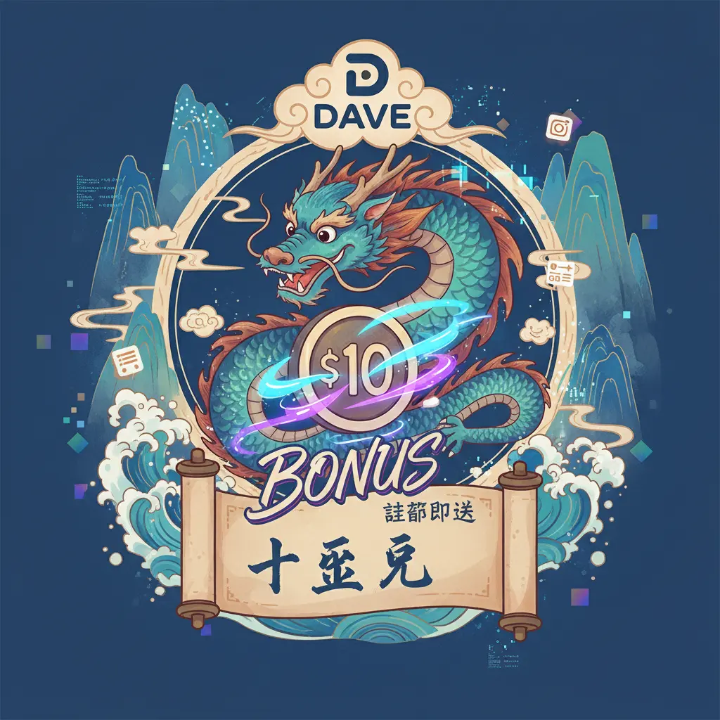 10 sign up bonus - Dave
